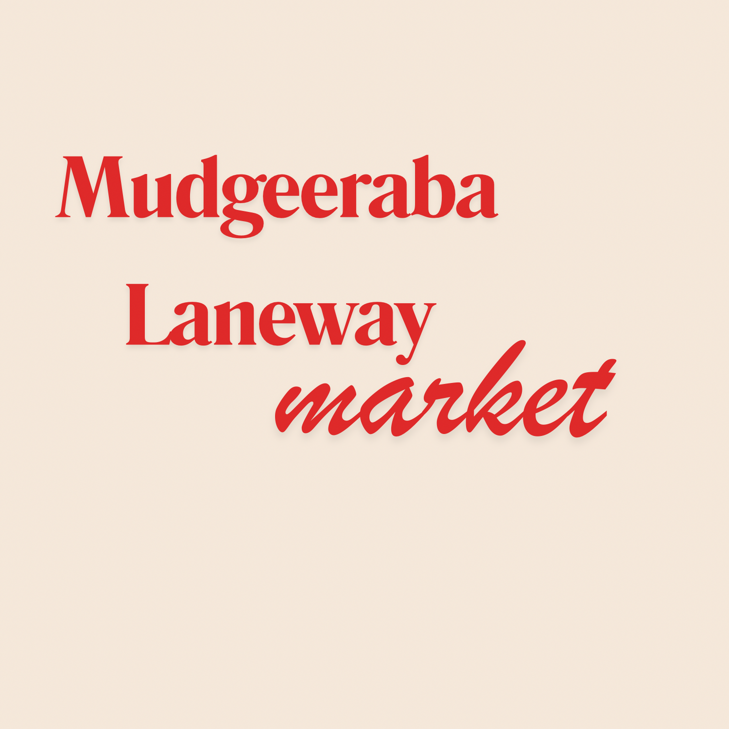 Mudgeeraba Laneway Market