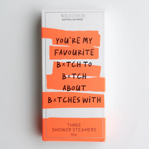 WILD EMERY - YOU'RE MY FAVOURITE B*TCH - SHOWER STEAMER 3 PACK